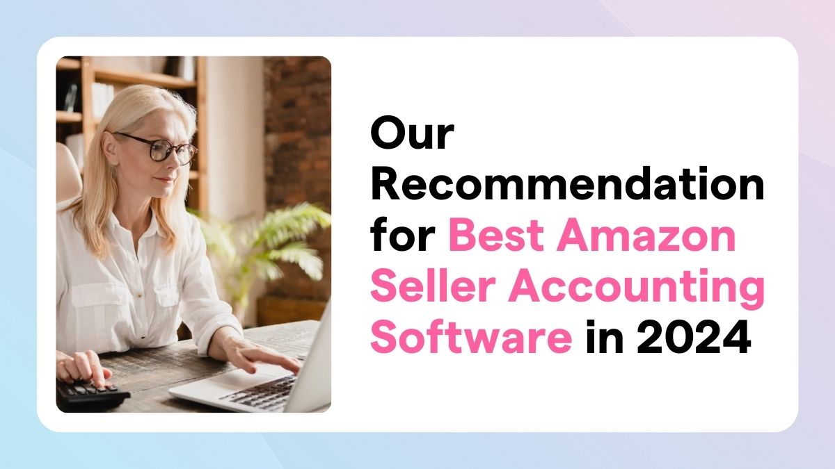 Amazon seller accounting software