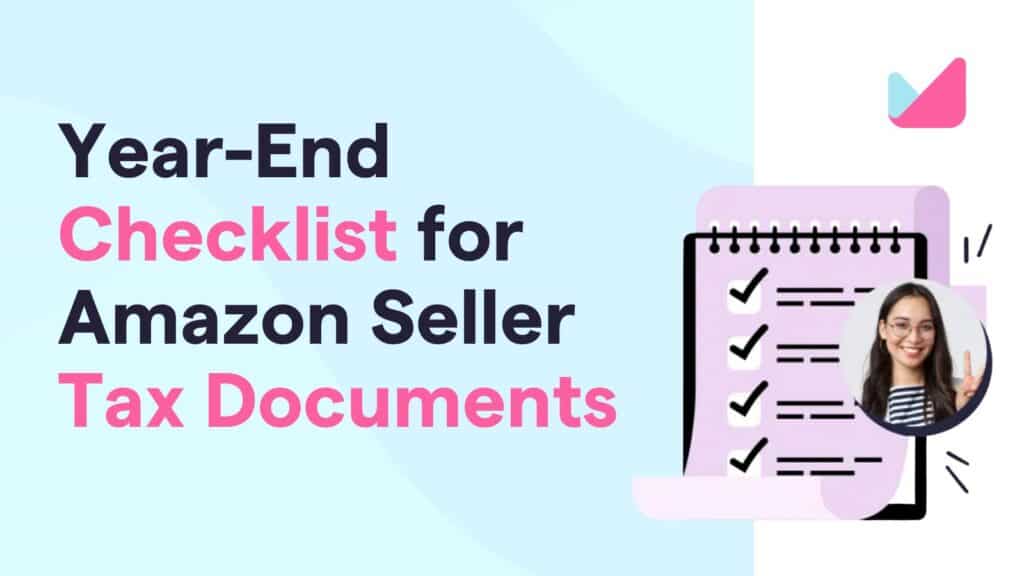 year-end checklist amazon seller tax documents