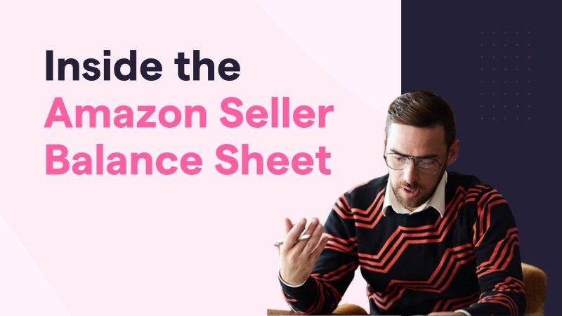 Amazon Seller Balance Sheet