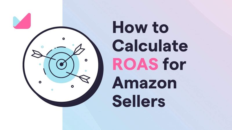 roas for amazon sellers