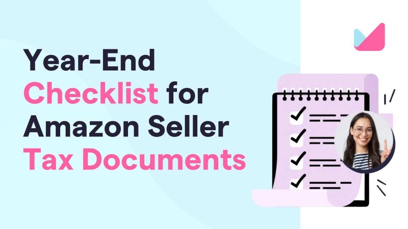 year-end checklist amazon seller tax documents